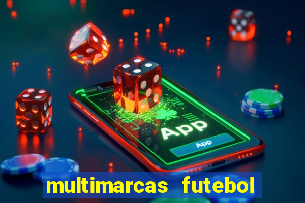 multimarcas futebol ao vivo